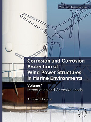 cover image of Corrosion and Corrosion Protection of Wind Power Structures in Marine Environments